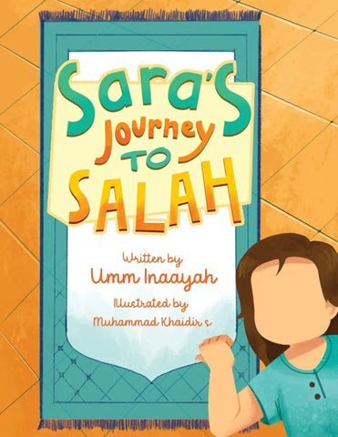 Sara's Journey To Salah - Islamic story book educational