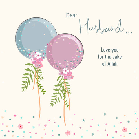 Dear Husband... Love you for the sake of Allah
